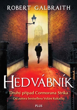 Hedvábník (brož.) | Ladislav Šenkyřík, Robert Galbraith (pseudonym J. K. Rowlingové)