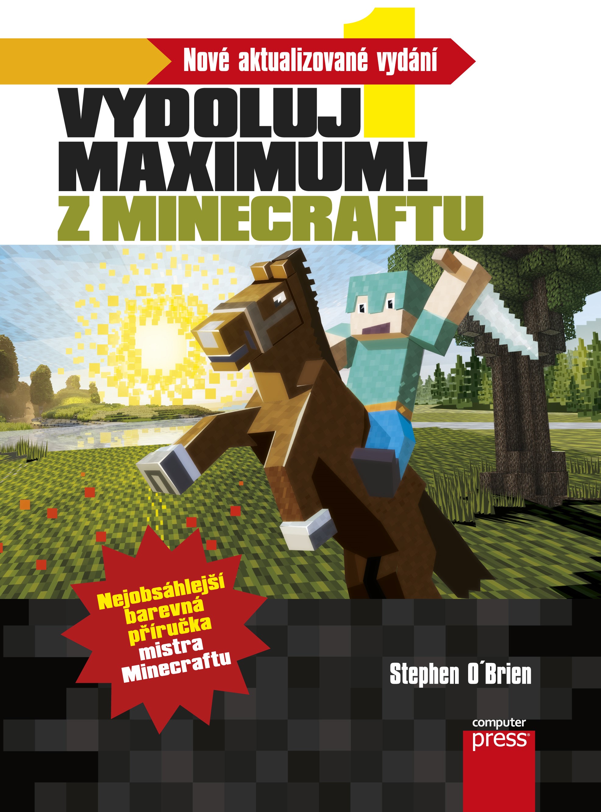 Levně Minecraft - Vydoluj maximum! | Stephen O’Brien