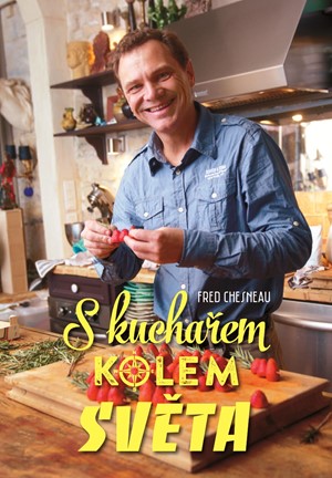 Chesnau Fred – S kuchařem kolem světa