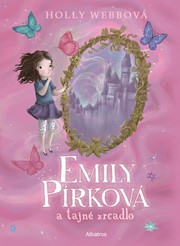 Emily Pírková a tajné zrcadlo