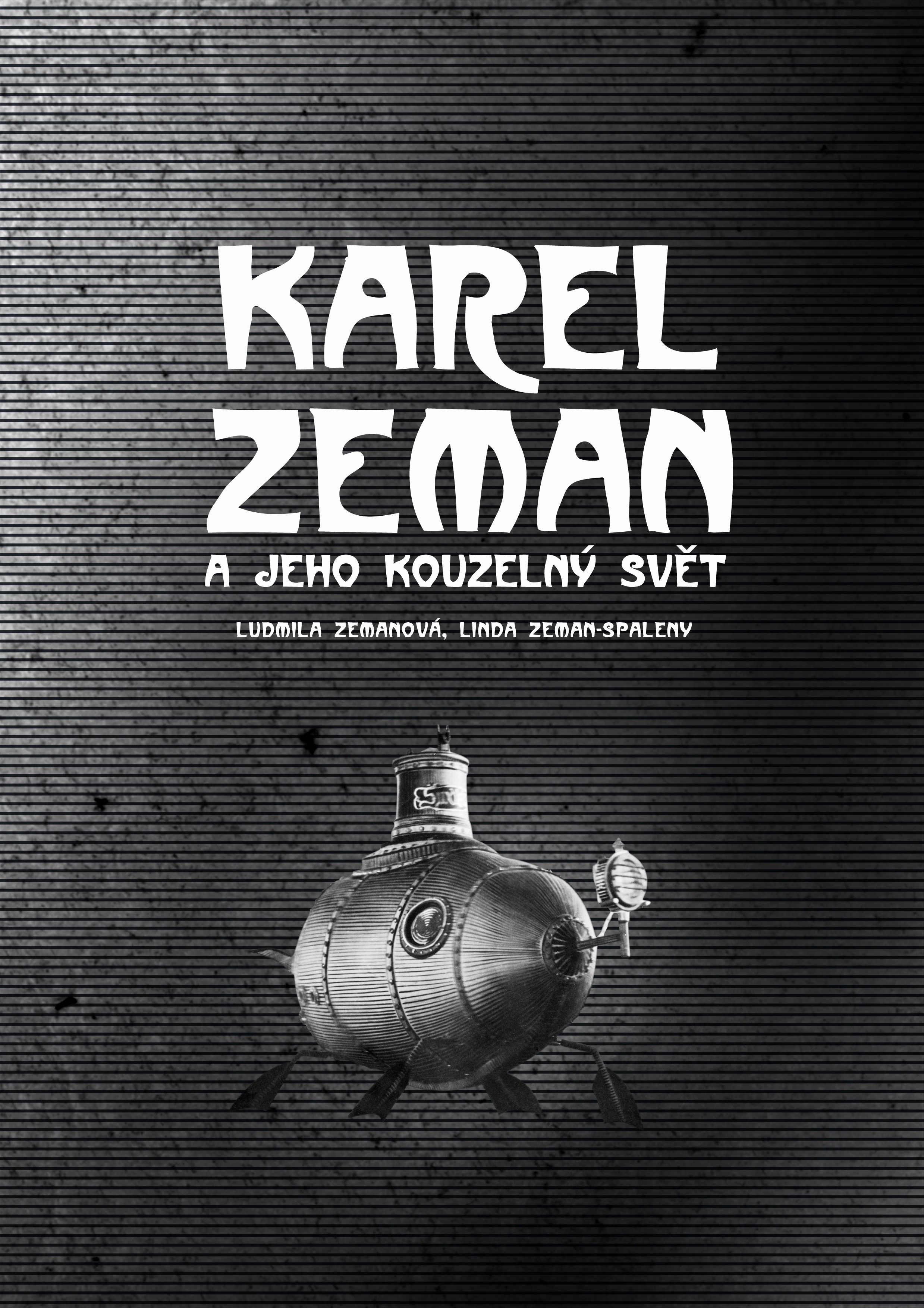 KAREL ZEMAN A JEHO KOUZELNÝ SVĚT