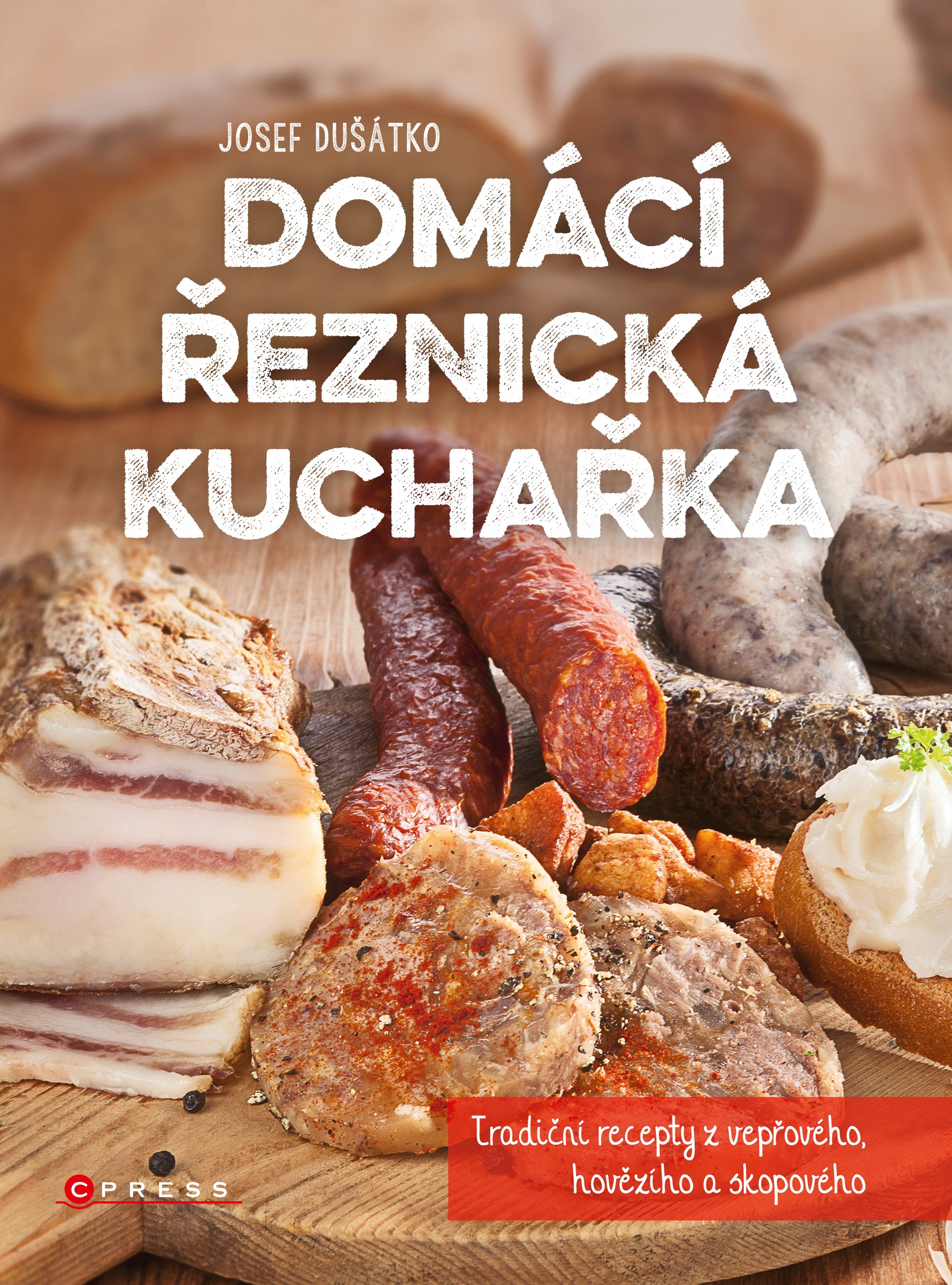 DOMÁCÍ ŘEZNICKÁ KUCHAŘKA