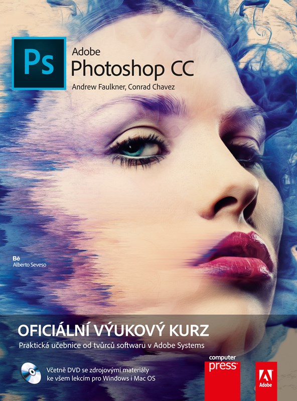 ADOBE PHOTOSHOP CC OFICIÁLNÍ VÝUKOVÝ KURZ