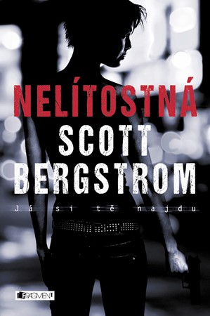 Nelítostná | Scott Bergstrom