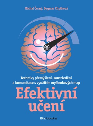 Efektivní učení | Michal Černý., Dagmar Chytková