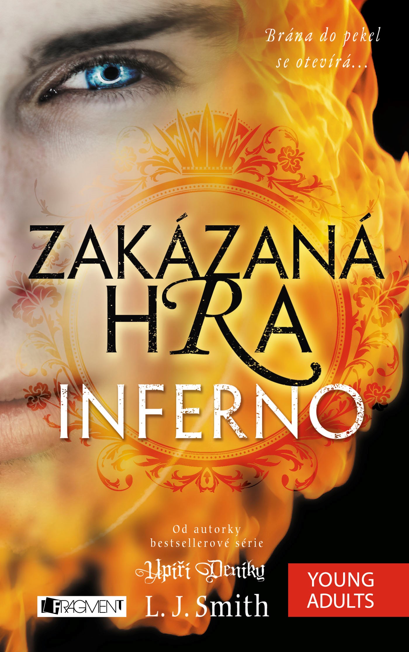 ZAKÁZANÁ HRA - INFERNO