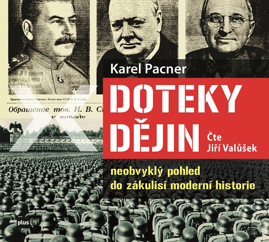 Levně Doteky dějin (audiokniha) | Karel Pacner, Jiří Valůšek