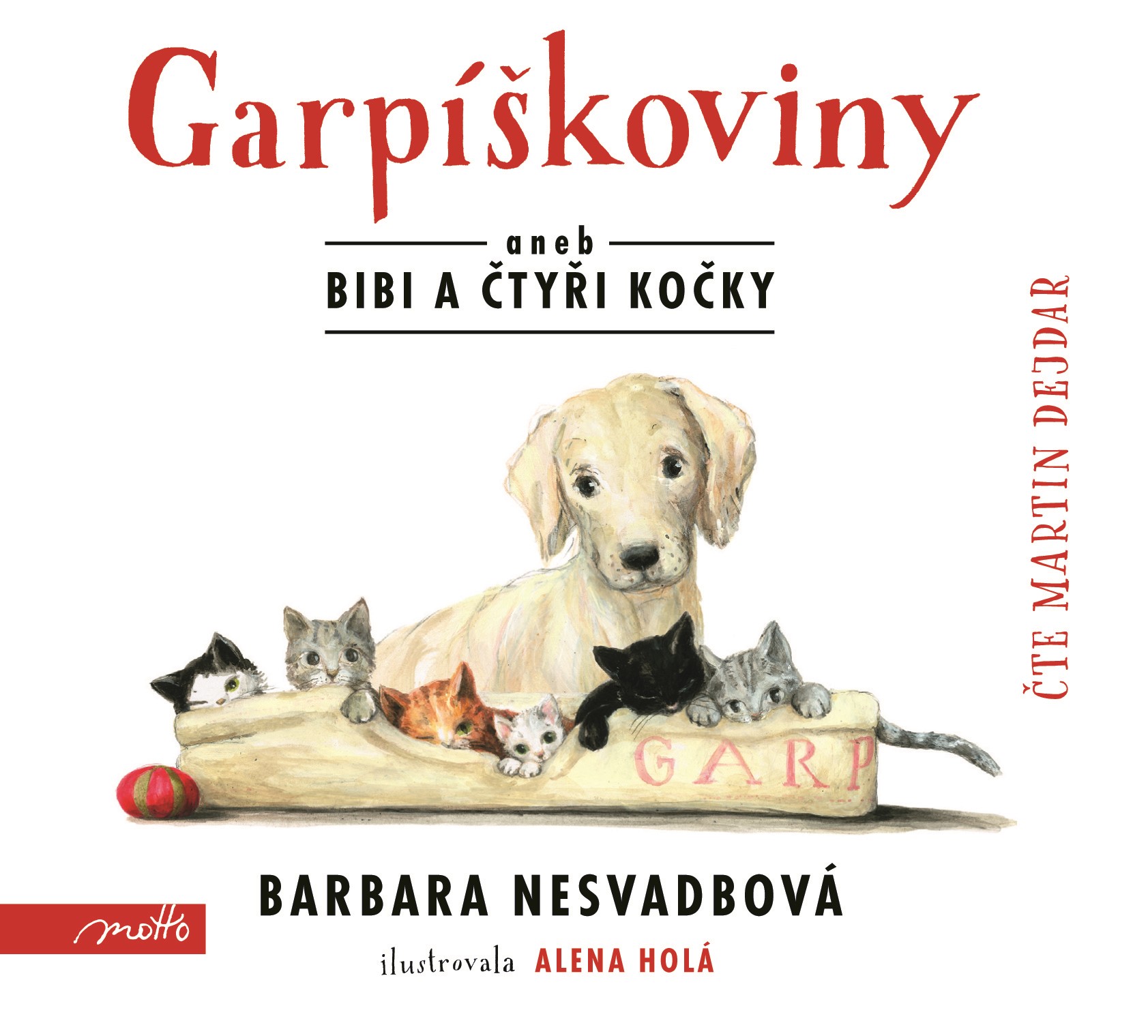 Levně Garpíškoviny (audiokniha) | Martin Dejdar, Barbara Nesvadbová
