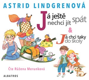 Já ještě nechci jít spát - audiokniha | Astrid Lindgrenová, Růžena Merunková