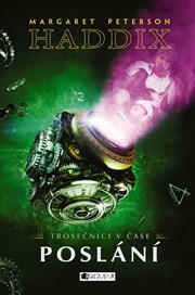 Trosečníci v čase 2 - Poslání