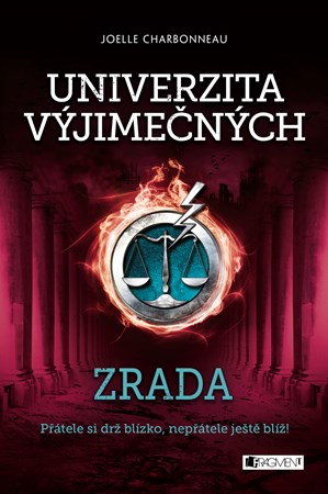 Univerzita výjimečných – Zrada