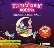 Ducháčkovic rodina aneb Strašidla mezi námi (audiokniha pro děti)