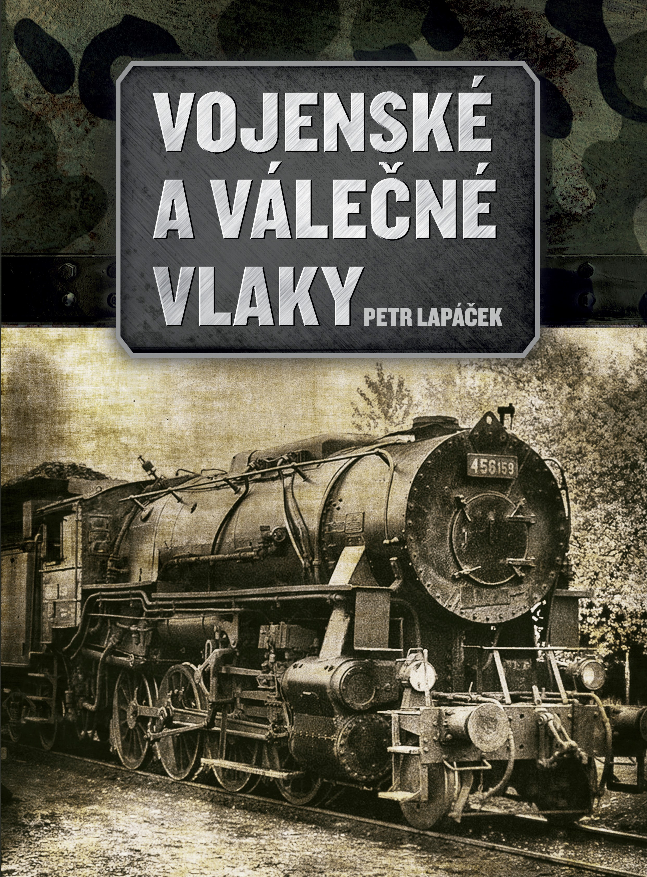 VOJENSKÉ A VÁLEČNÉ VLAKY