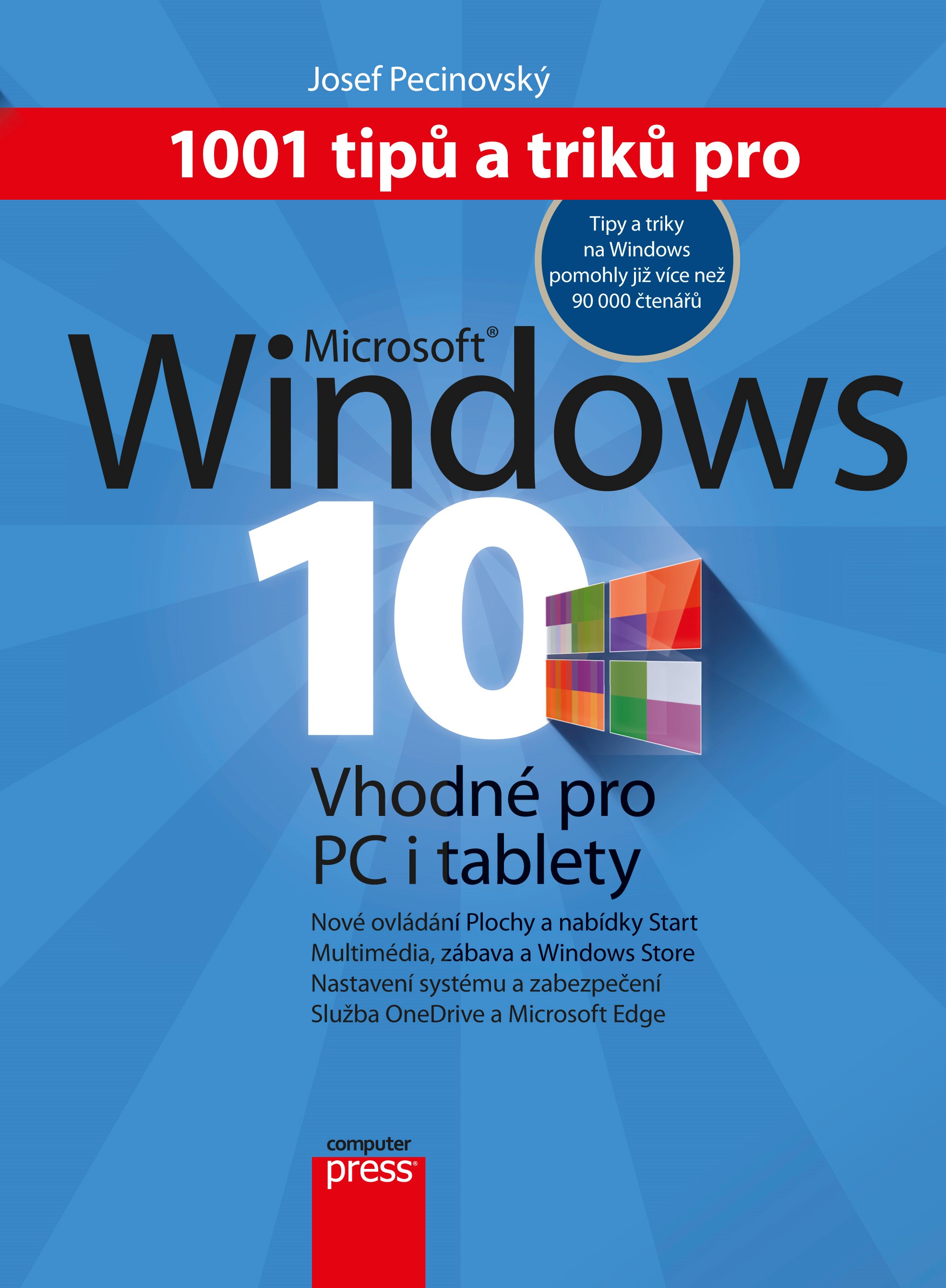 Levně 1001 tipů a triků pro Microsoft Windows 10 | Josef Pecinovský