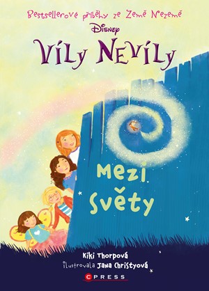 Víly Nevíly: Mezi světy