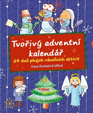 Tvořivý adventní kalendář | Irena Koukalová Uličná