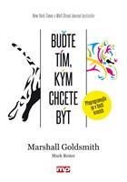 Buďte tím, kým chcete být