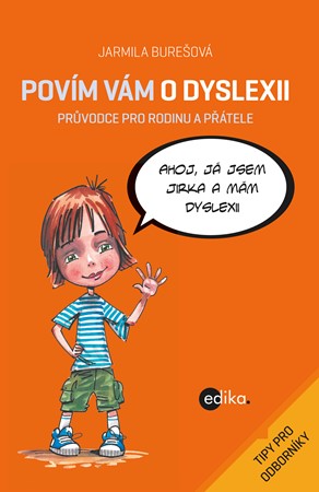 Povím vám o dyslexii | Aleš Čuma, Jarmila Burešová