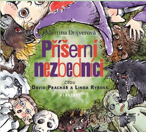 Příšerní nezbedníci (audiokniha pro děti) | Martina Drijverová, Linda Rybová, David Prachař