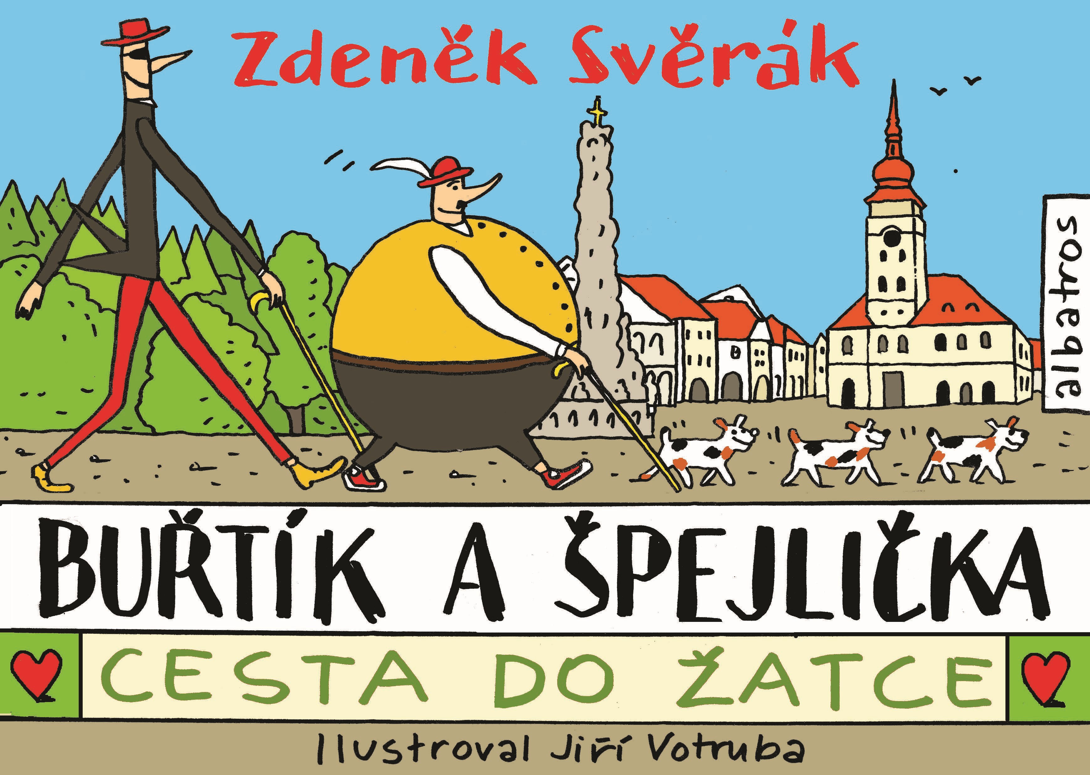 BUŘTÍK A ŠPEJLIČKA  CESTA DO ŽATCE