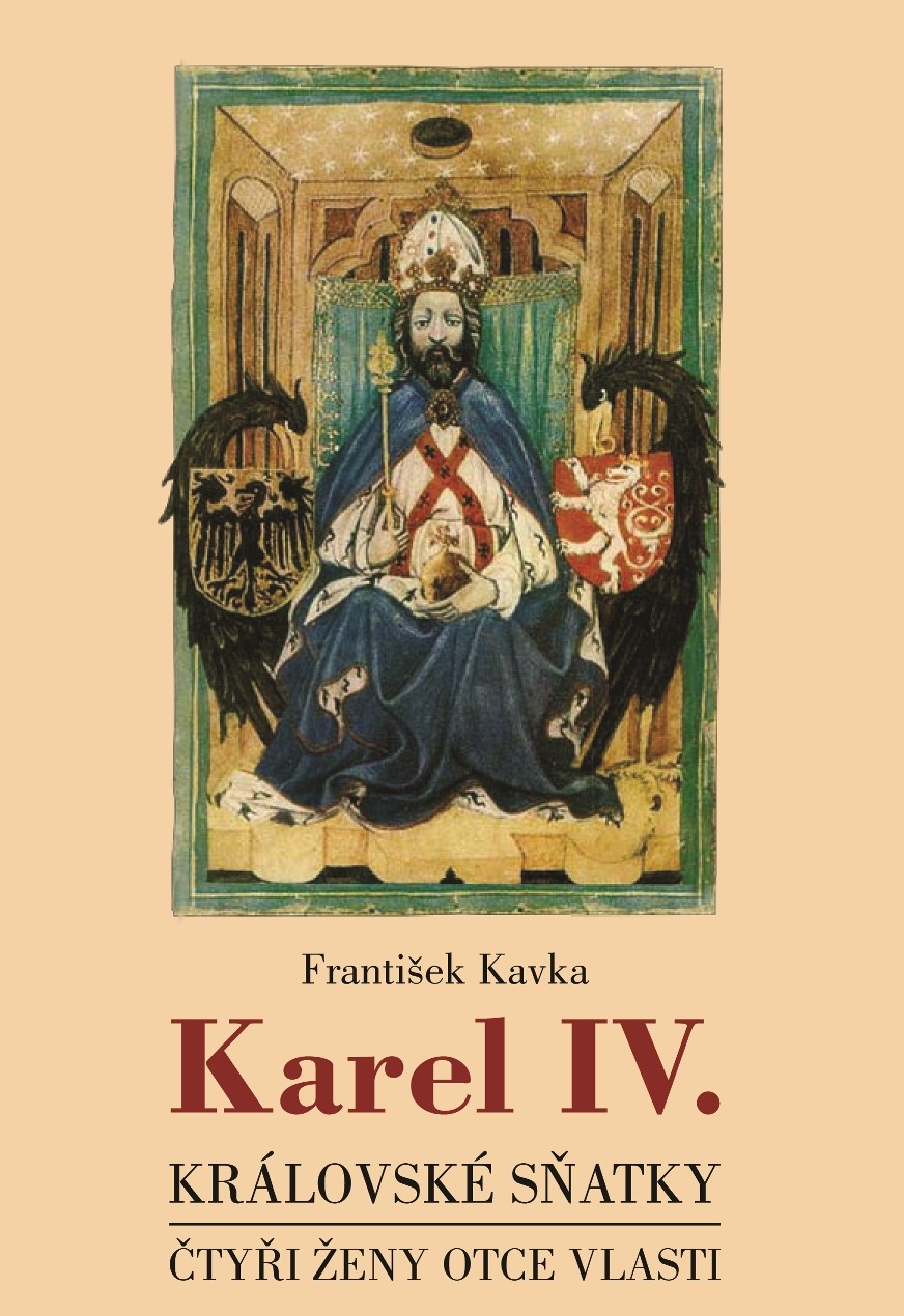 KAREL IV. - KRÁLOVSKÉ SŇATKY