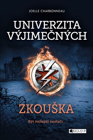 Univerzita výjimečných – Zkouška