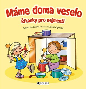 Máme doma veselo | Antonín Šplíchal, Zuzana Kadlecová