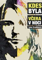 Kdes byla včera v noci