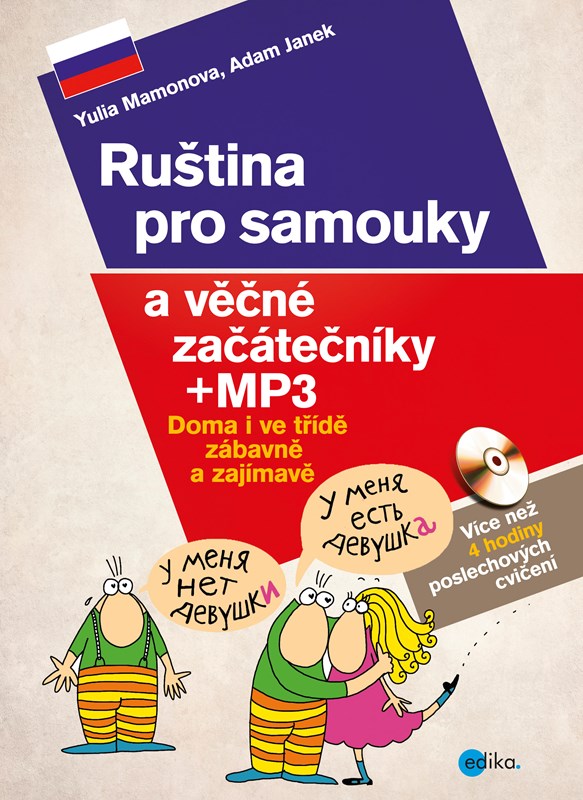 RUŠTINA PRO SAMOUKY A VĚČNÉ ZAČÁTEČNÍKY