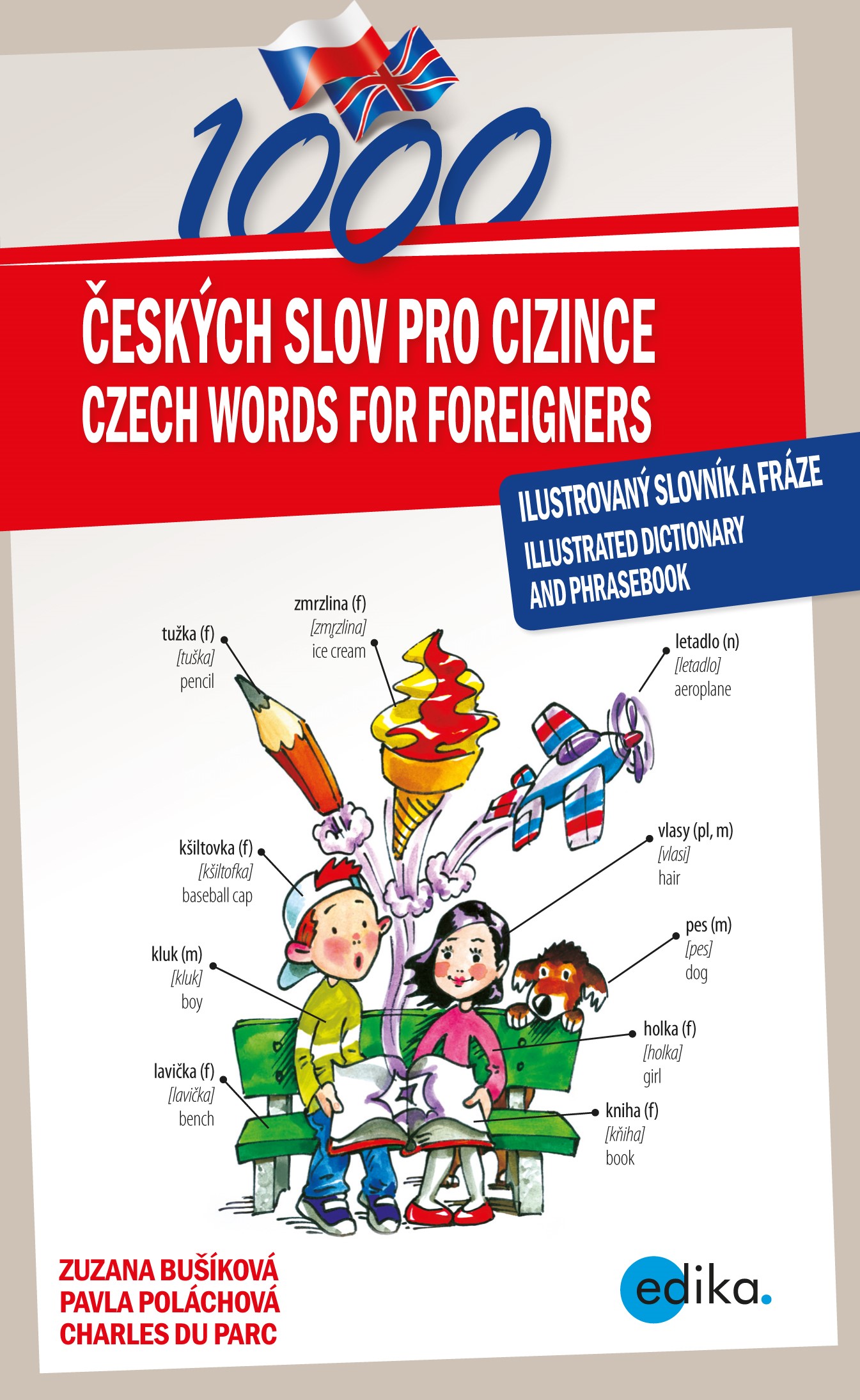 Levně 1000 Czech Words for Foreigners | Charles du Parc, Zuzana Bušíková, Pavla Poláchová