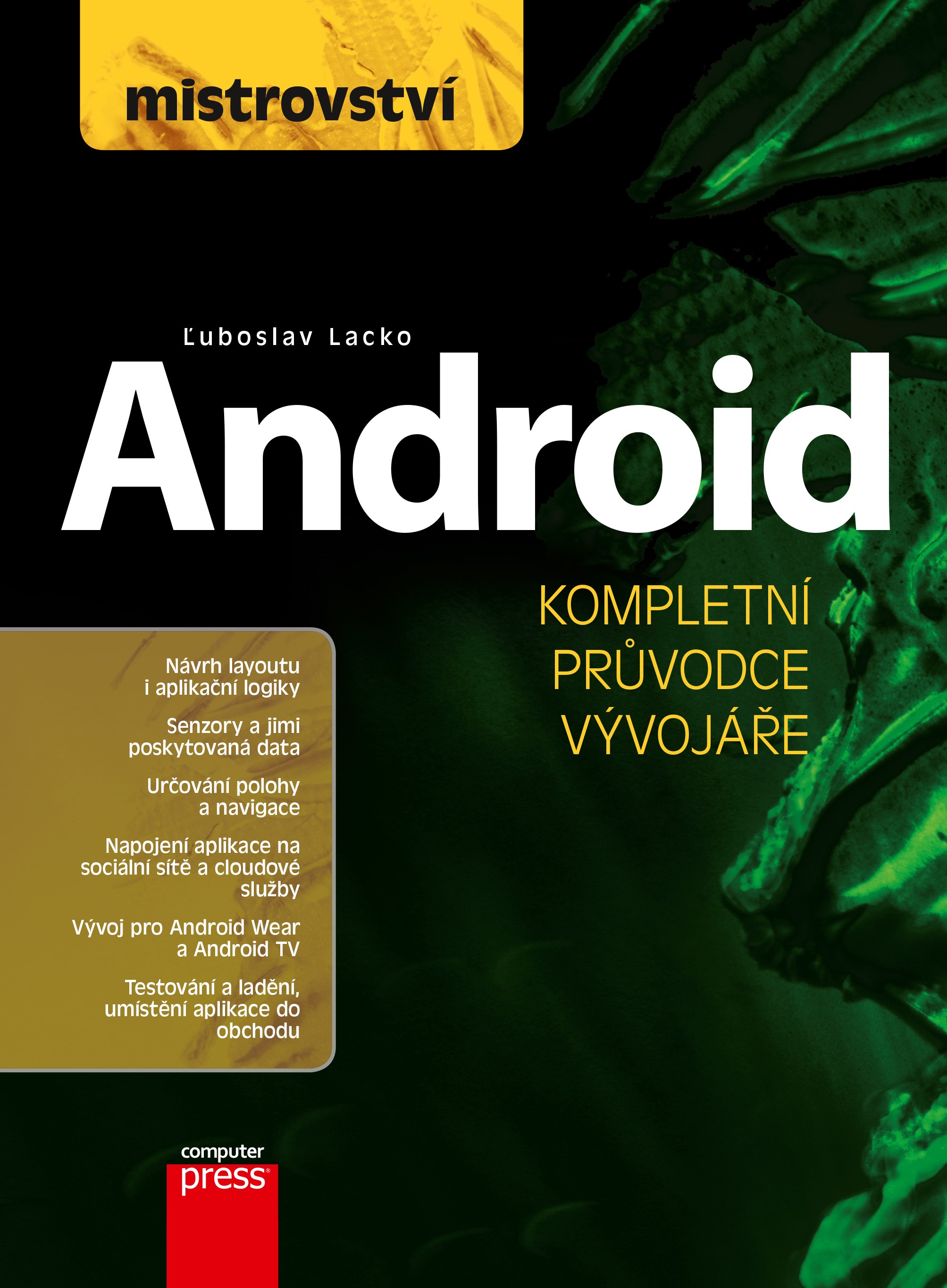 Levně Mistrovství - Android | Ľuboslav Lacko