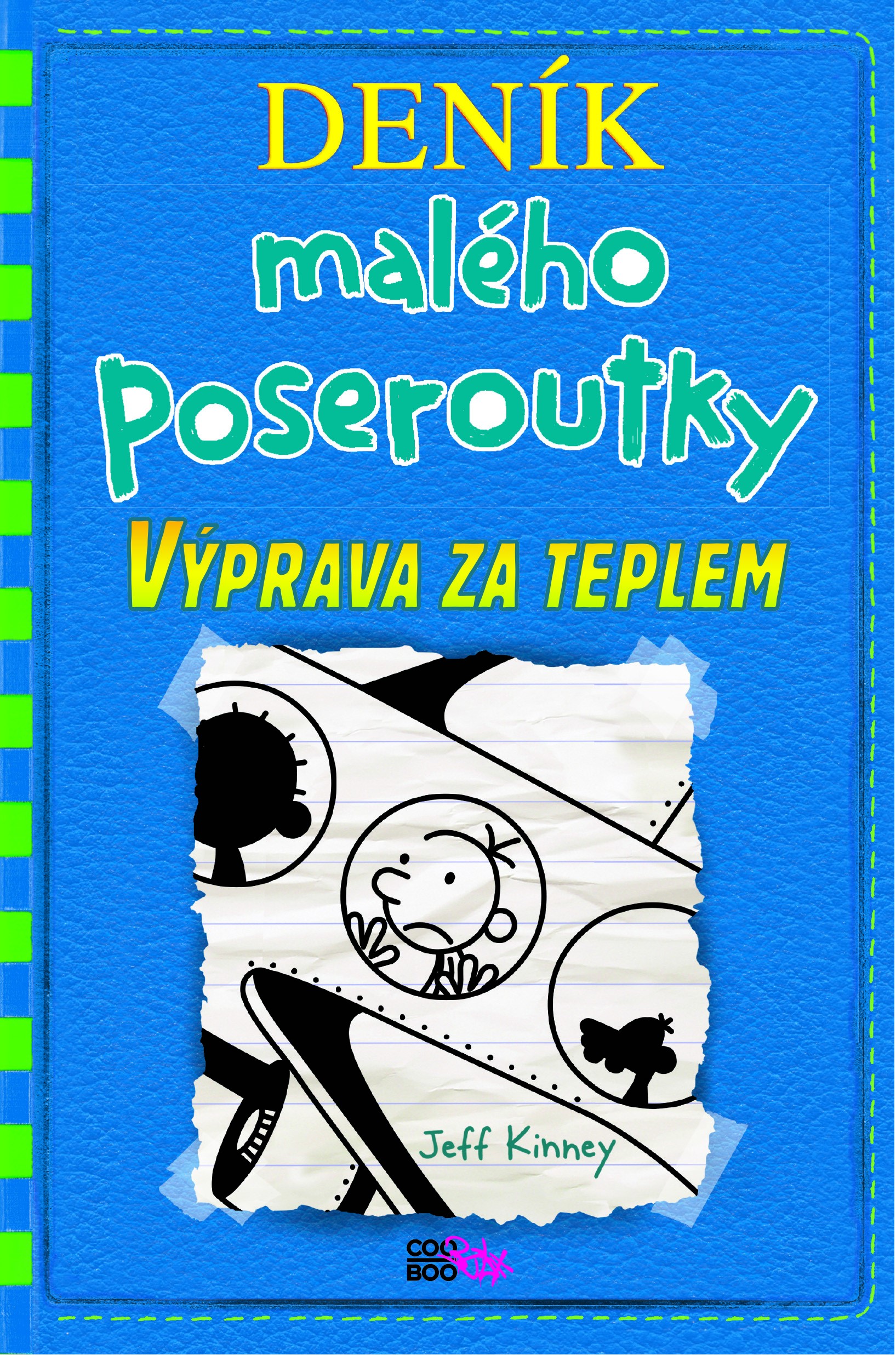 DENÍK MALÉHO POSEROUTKY 12 VÝPRAVA ZA TEPLEM