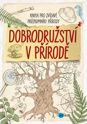 Dobrodružství v přírodě