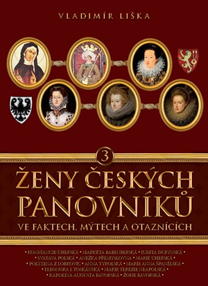 Vladimír Liška – Ženy českých panovníků 3
