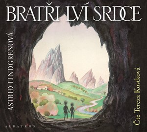Bratři Lví srdce (audiokniha pro děti) | Astrid Lindgrenová, Tereza Kostková