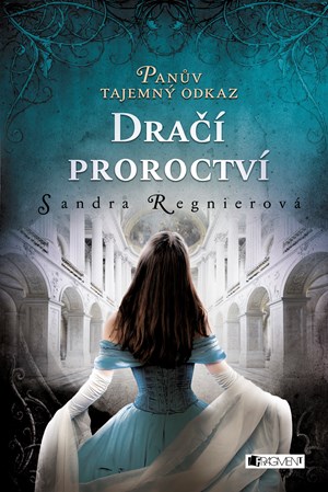 Panův tajemný odkaz – Dračí proroctví