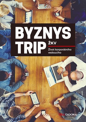 ŽKV – Byznys trip