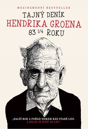 Tajný deník Hendrika Groena | Hendrik Groen, Lucie Doležilová