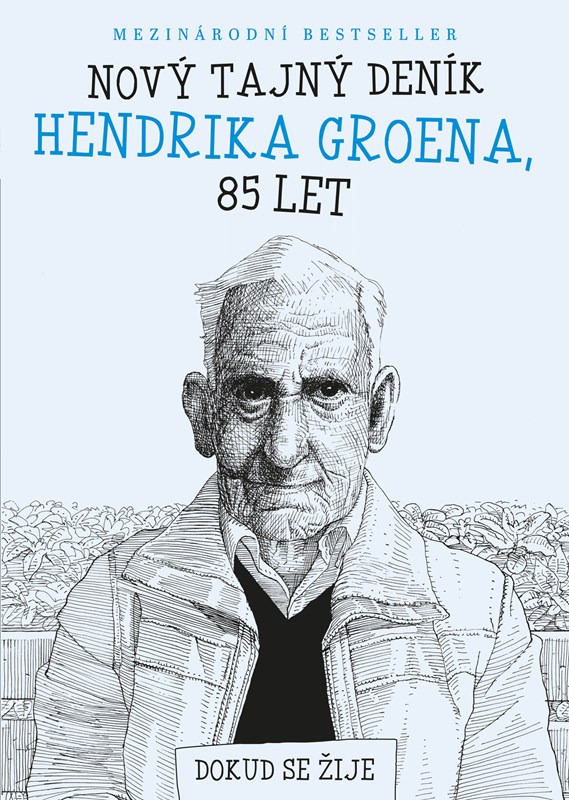 NOVÝ TAJNÝ DENÍK HENDRIKA GROENA 85 LET