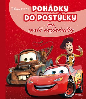 Disney Pixar - Pohádky do postýlky pro malé nezbedníky