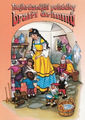 Nejkrásnější pohádky Bratří Grimmů