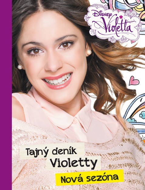Levně Violetta - Tajný deník Violetty - Nová sezóna | Walt Disney, Walt Disney