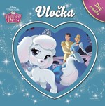 Princezna/Palace Pets - Vločka - Dvě pohádky