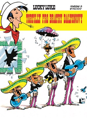 Lucky Luke - Tortilly pro bratry Daltonovy