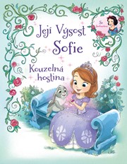 Její Výsost Sofie - Kouzelná hostina - se Sněhurkou