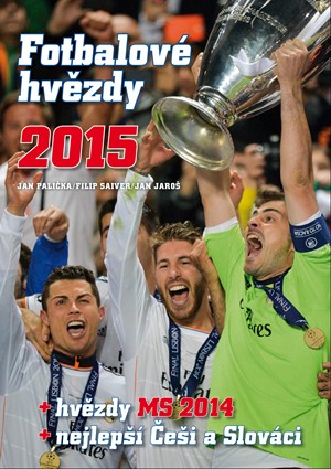 Fotbalové hvězdy 2015 - hvězdy MS 2014, nejlepší Češi a Slováci