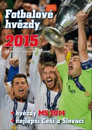 Fotbalové hvězdy 2015 - hvězdy MS 2014, nejlepší Češi a Slováci
