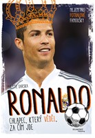 Ronaldo - Chlapec, který věděl, za čím jde