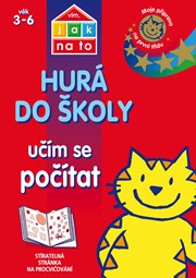 Vím, jak na to - Hurá do školy - Učím se počítat 