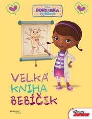 Doktorka Plyšáková - Velká kniha bebíček